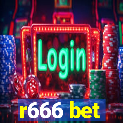 r666 bet